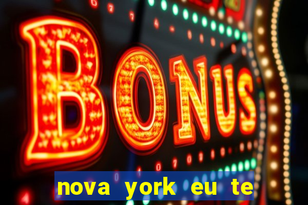 nova york eu te amo filme completo dublado download